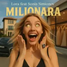 Обложка: LORA & Sonia Simionov - MILIONARA
