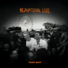 Обложка: FAST BOY - Beautiful Life