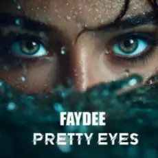 Обложка: Faydee - Pretty Eyes