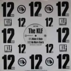 Обложка: The KLF - Make It Rain (Original long version)