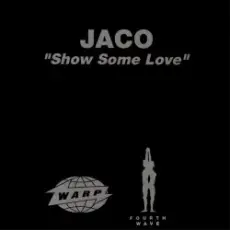 Обложка: Jaco - Show Some Love (Rhythm Invention Remix)
