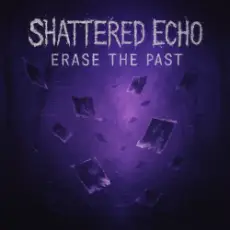 Обложка: Shattered Echo - Erase The Past