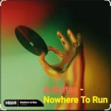 Обложка: A-Sultan - Nowhere To Run