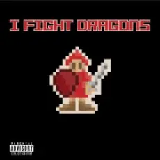 Обложка: I Fight Dragons - Dont You