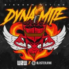 Обложка: W&W x Blasterjaxx - Dynamite (Bigroom Nation)