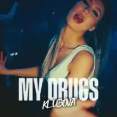 Обложка: KLUBOVA – MY DRUGS