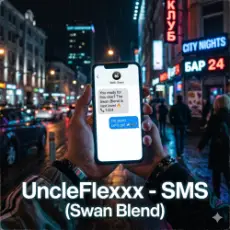 Обложка: UncleFlexxx - SMS (Swan Blend)