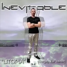 Обложка: Inevitable - Utopia (Sergey Zar Remix)