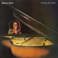 Обложка: Roberta Flack - Killing Me Softly with His Song