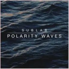 Обложка: SubLab - Polarity Waves