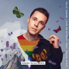Обложка: Felix Jaehn feat. Calum Scott - Love On Myself (Keanu Silva Remix)