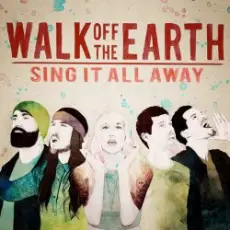 Обложка: Walk Off the Earth - Rule the World