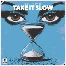 Обложка: Bingo Players - Take It Slow