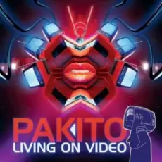 Обложка: Pakito - Livin On Video