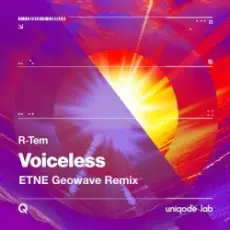 Обложка: R-Tem - Voiceless (Etne Geowave Edit)