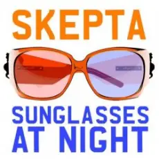 Обложка: Skepta - Sunglasses At Night (Radio Edit)